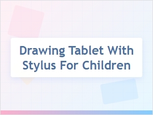 Interactive Drawing Tablets for Children with Stylus